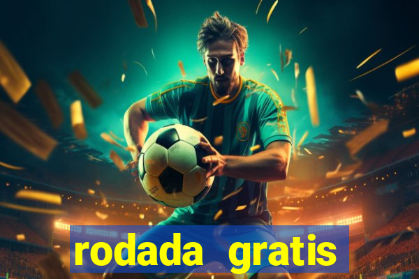 rodada gratis estrela bet